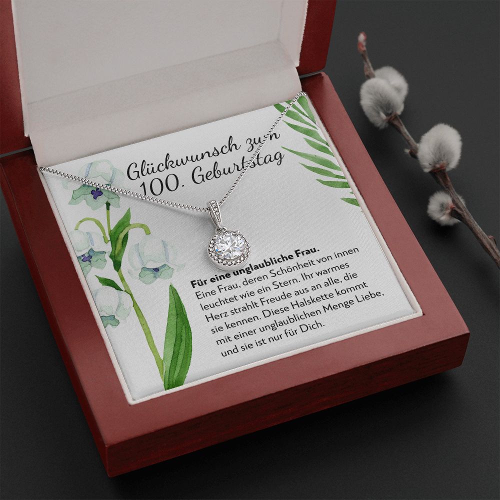 Unglaubliche Frau - Geschenk zum 100. Geburtstag für eine Frau - Halskette Eternal Hope